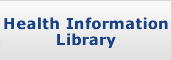 Health Information Library